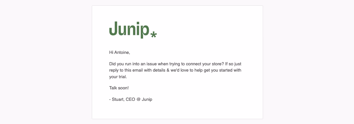 Junip Activation Emails