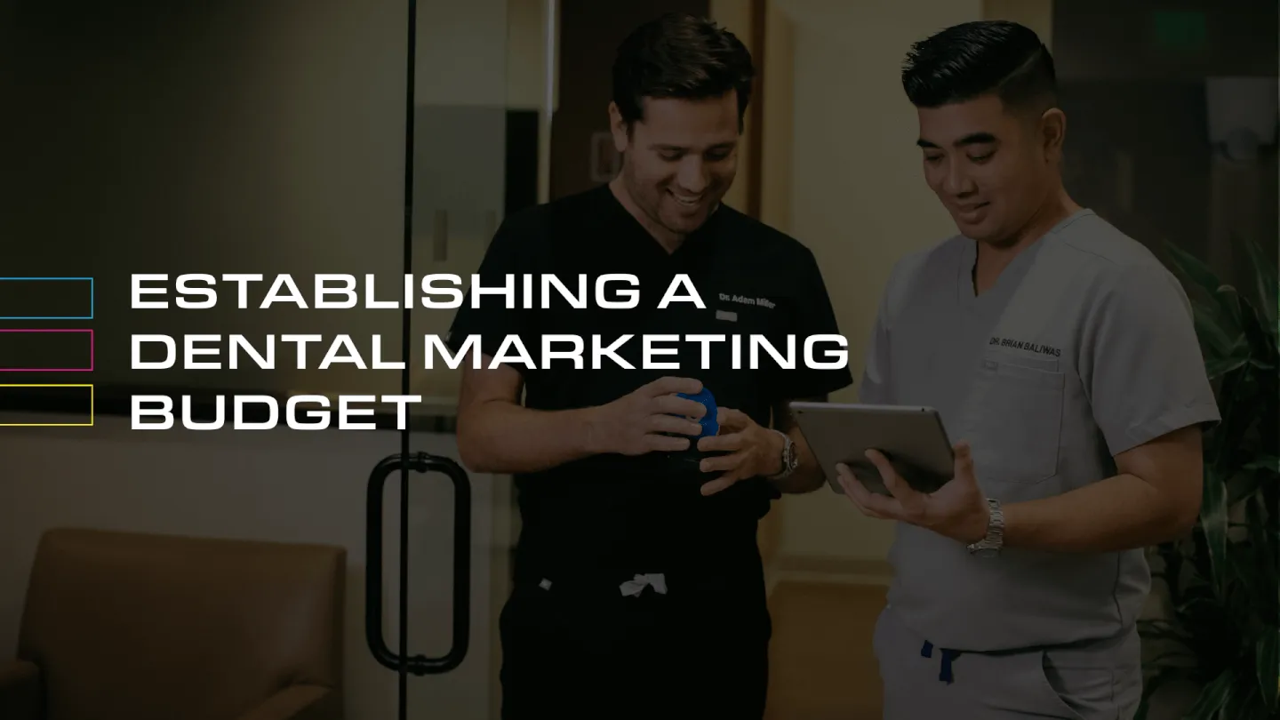 Establishing a Dental Marketing Budget