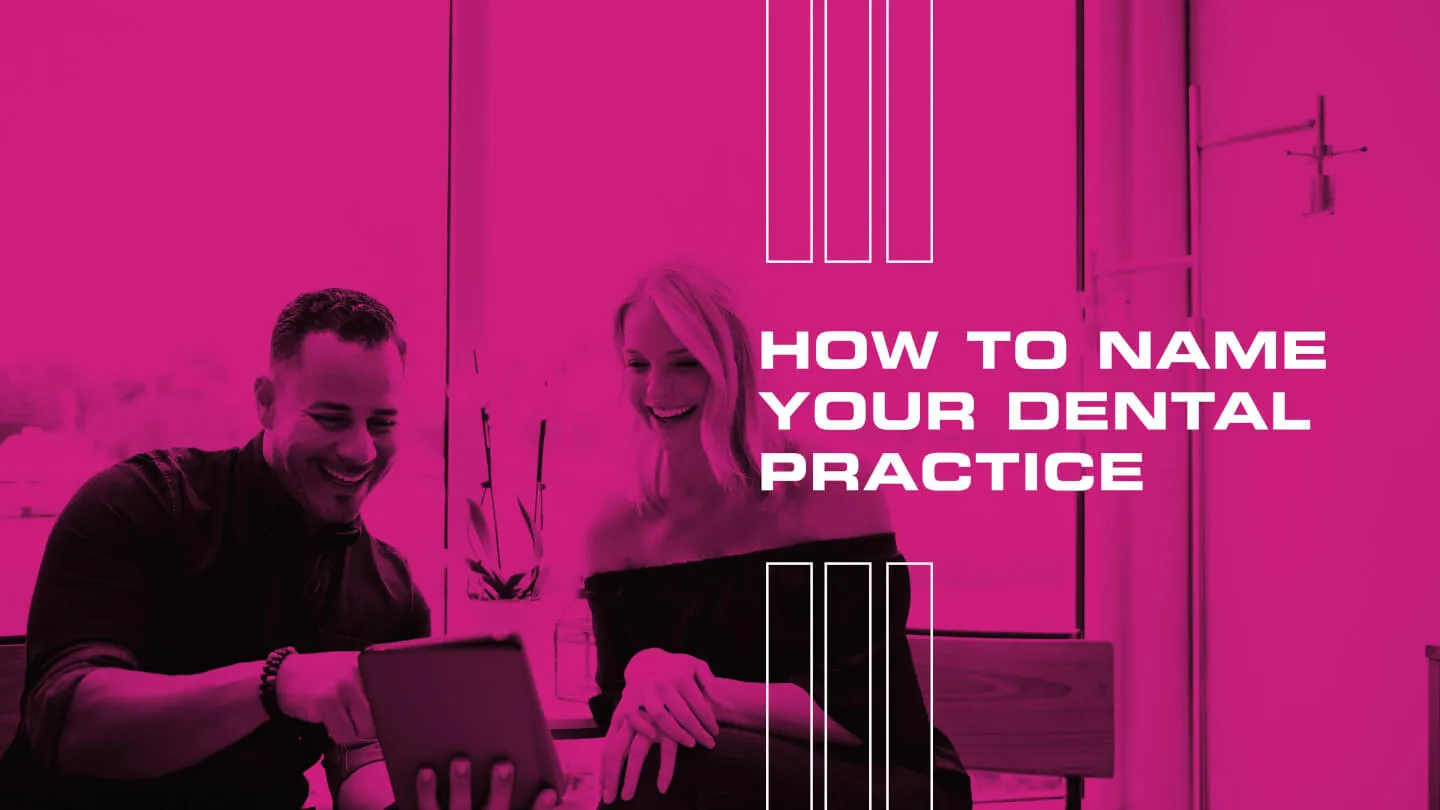 How To Name Your Dental Practice