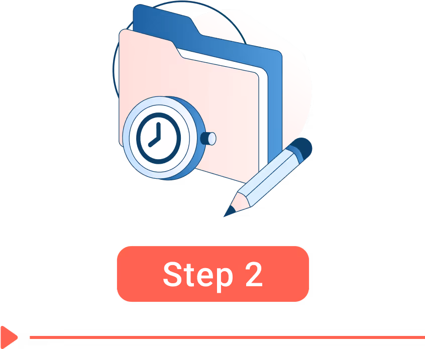 Folder with a clock and a pencil, labeled Step 2