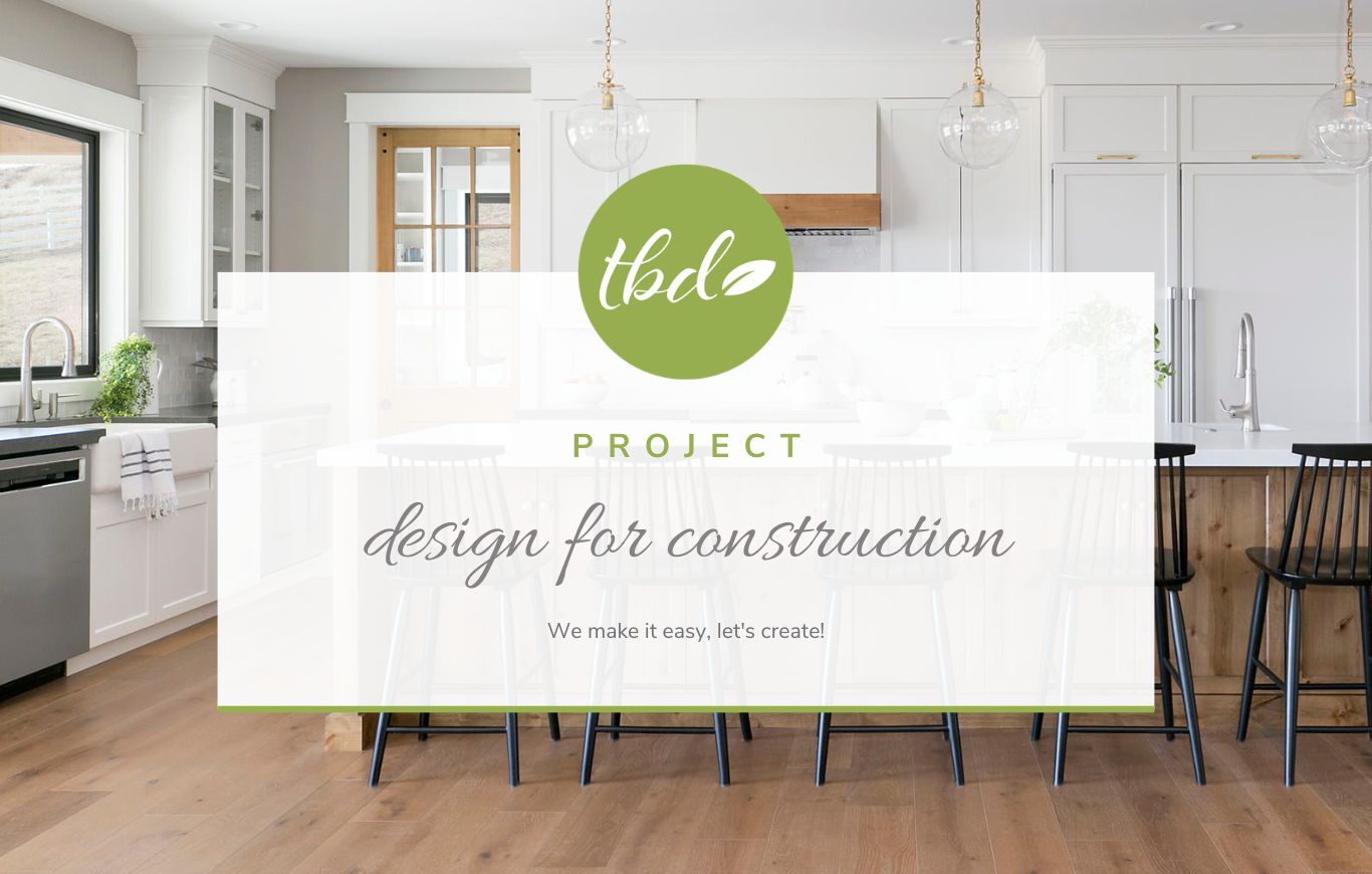 TBD Design for Construction Package
