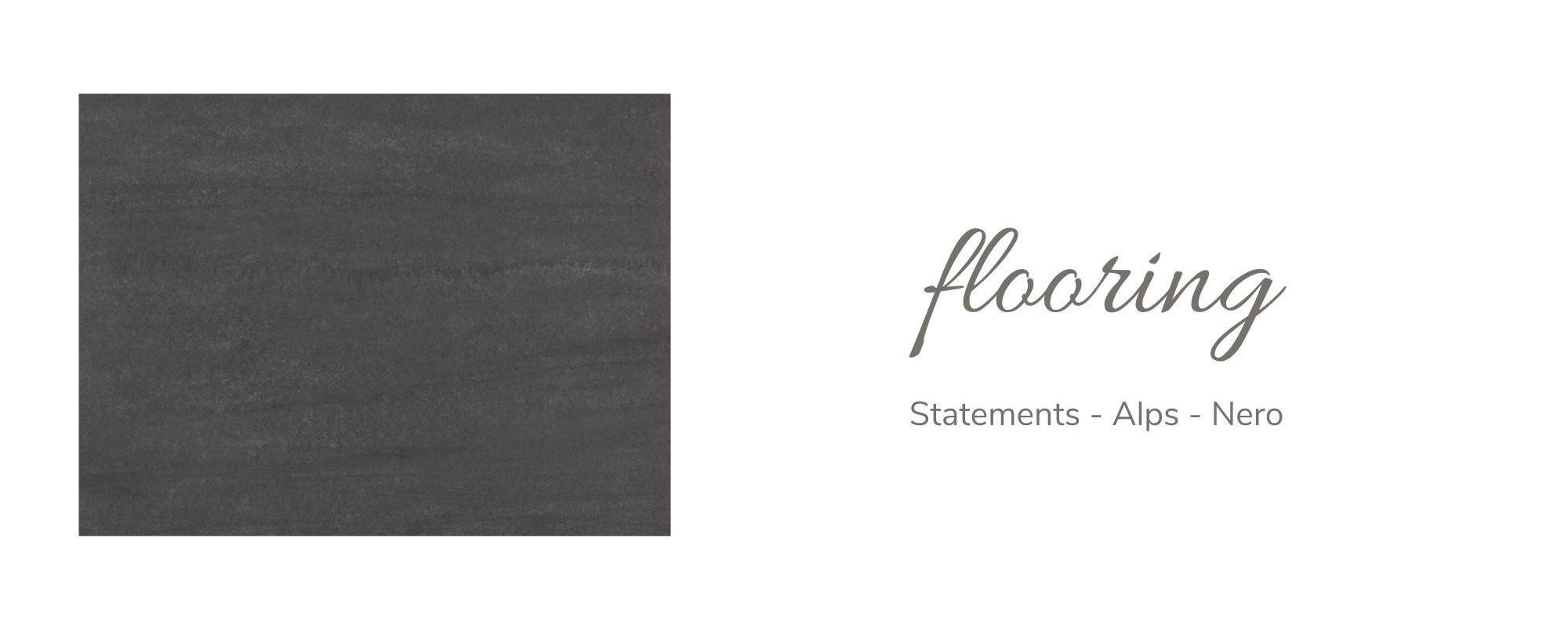 Statements - Alps - Nero Flooring