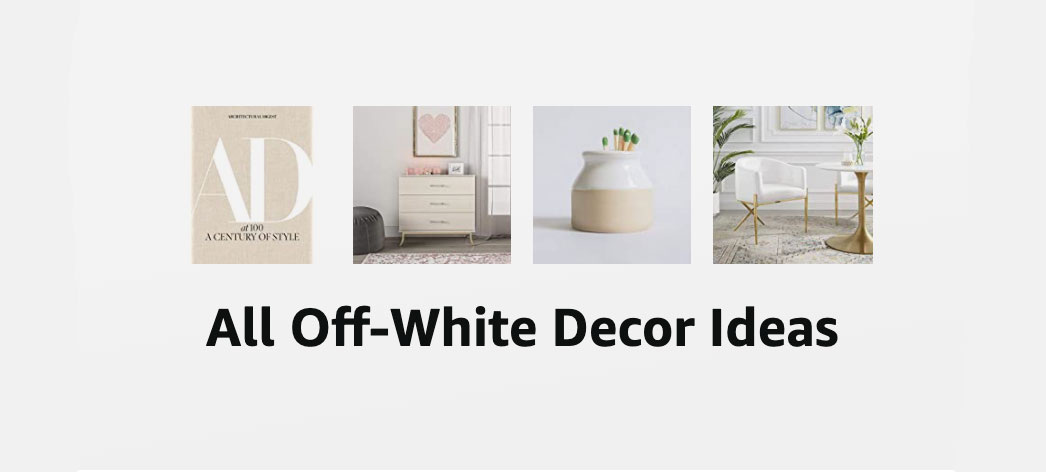 Amazon Off-White Decor