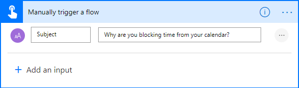 Screenshot of adding an input to a flow in Power Automate.