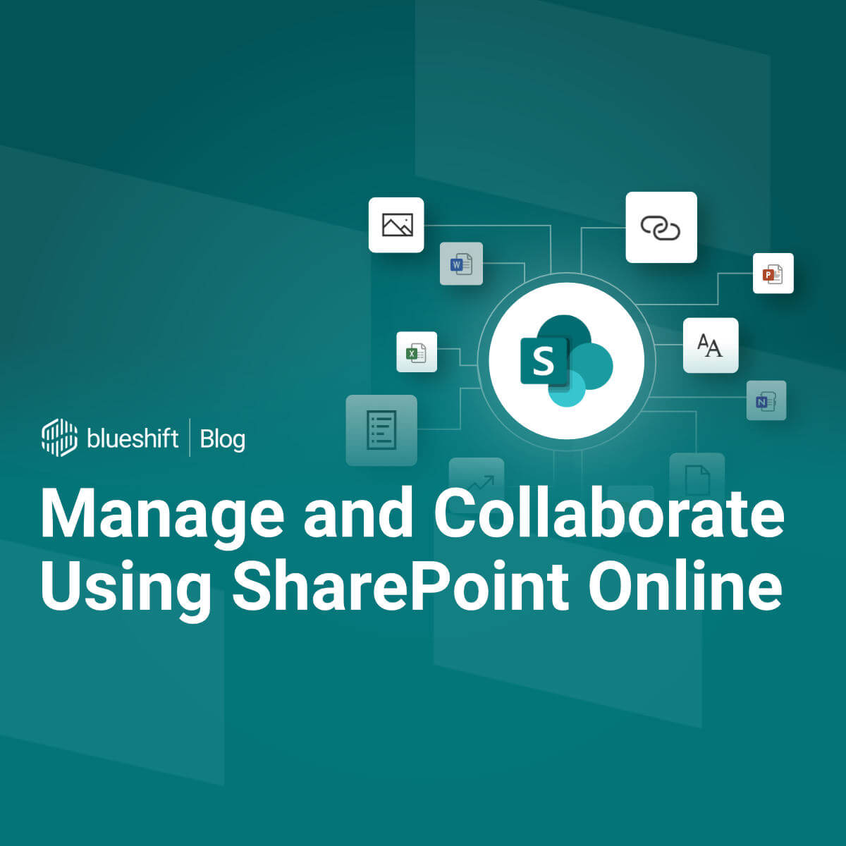 Manage and Collaborate using SharePoint Online | Bloom Software