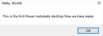 An example display message in Power Automate for Desktop.