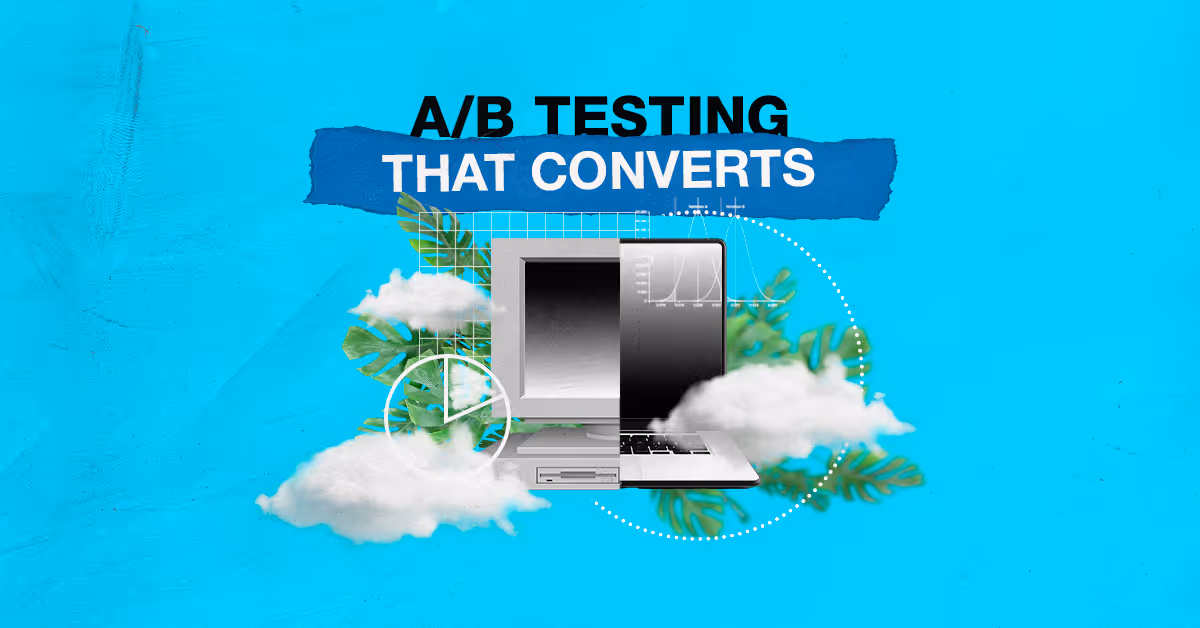 A/B Testing in Advertising: Data-Driven Strategies That Convert in 2025