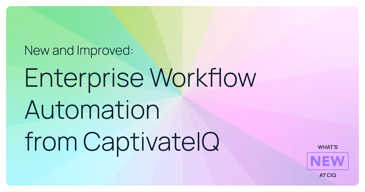Achieve Ultimate Compensation Program Efficiency with Enterprise Workflow Automation from CaptivateIQ