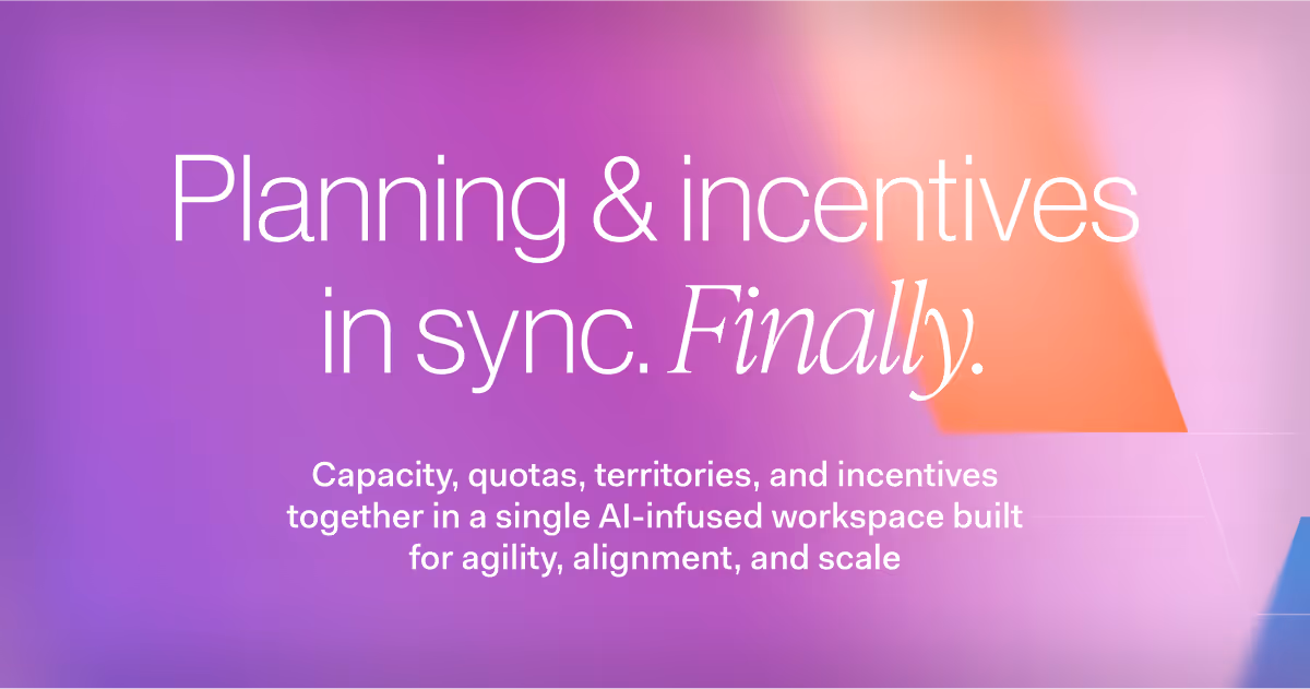 Announcing the Next Generation of CaptivateIQ: Planning and Incentives In Sync. Finally.
