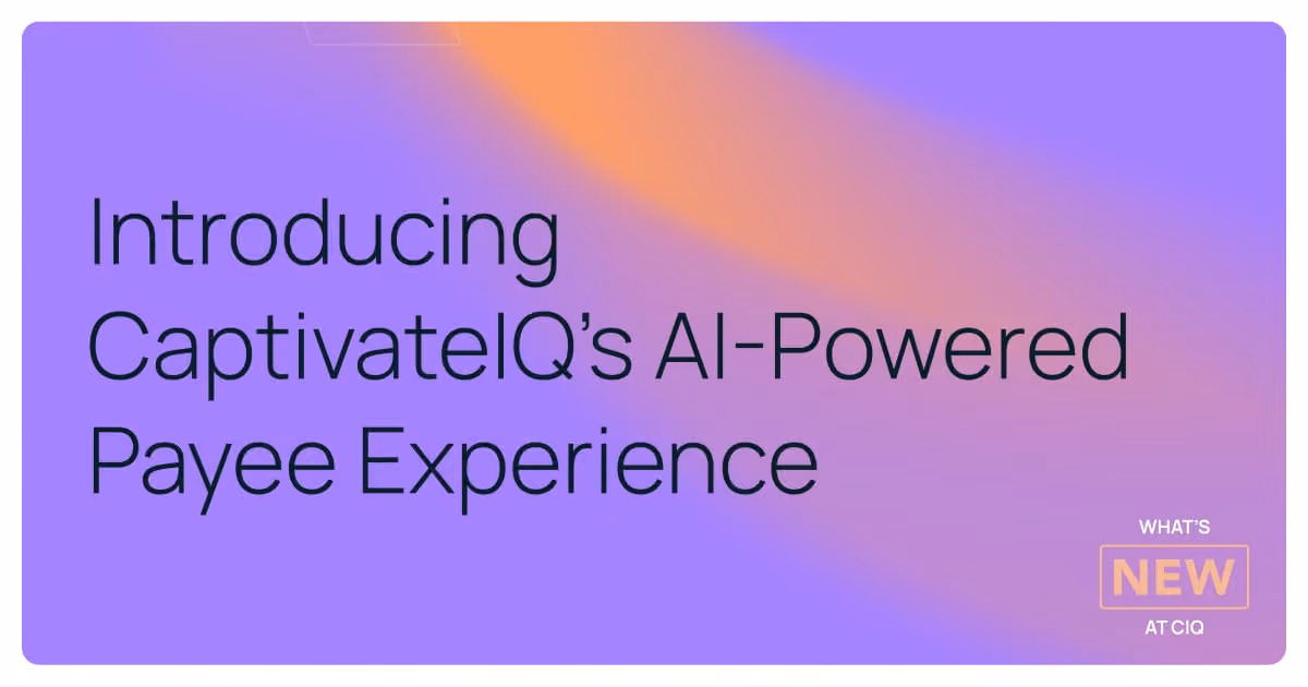 Introducing CaptivateIQ’s AI‑Powered Payee Experience