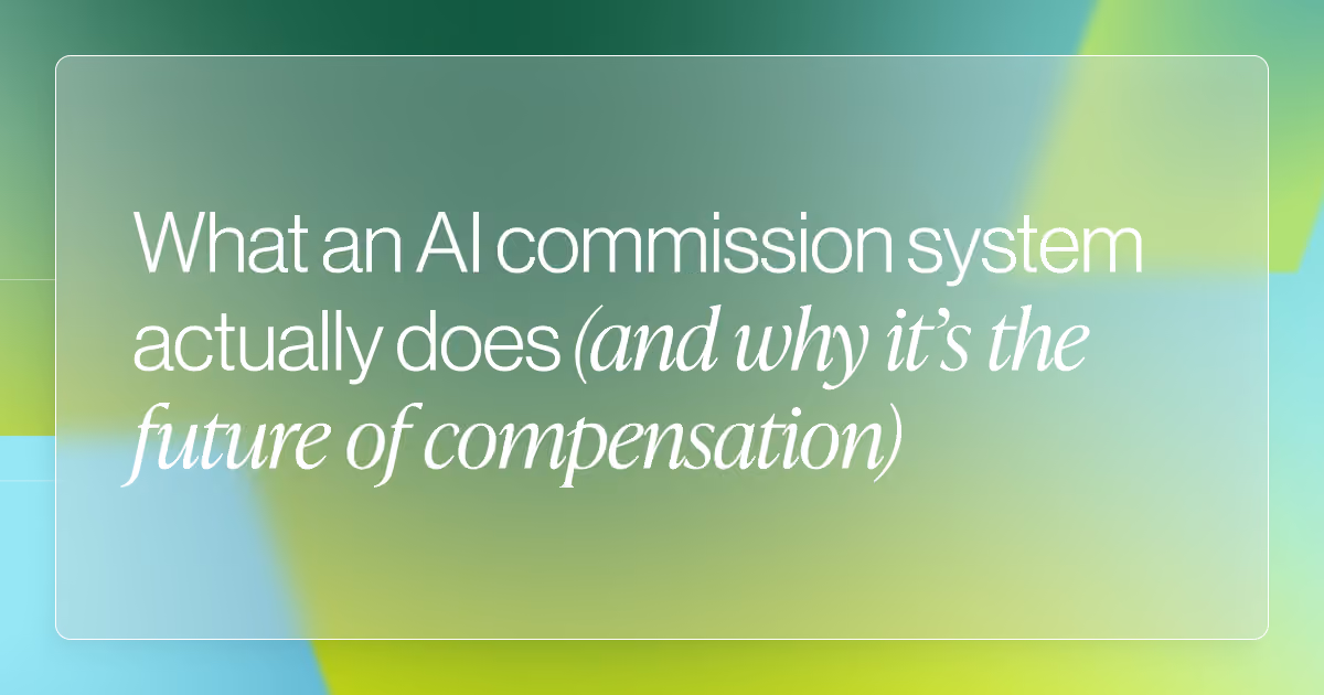 What an AI Commission System Does (and Why It Matters)