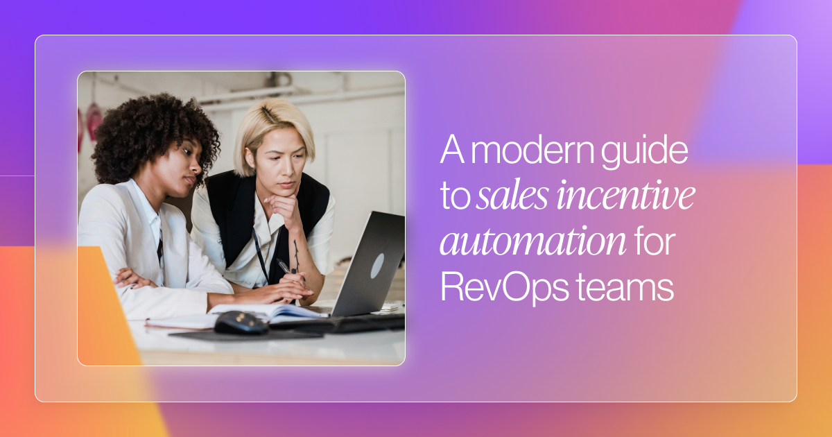 A Modern Guide to Sales Incentive Automation for RevOps Teams