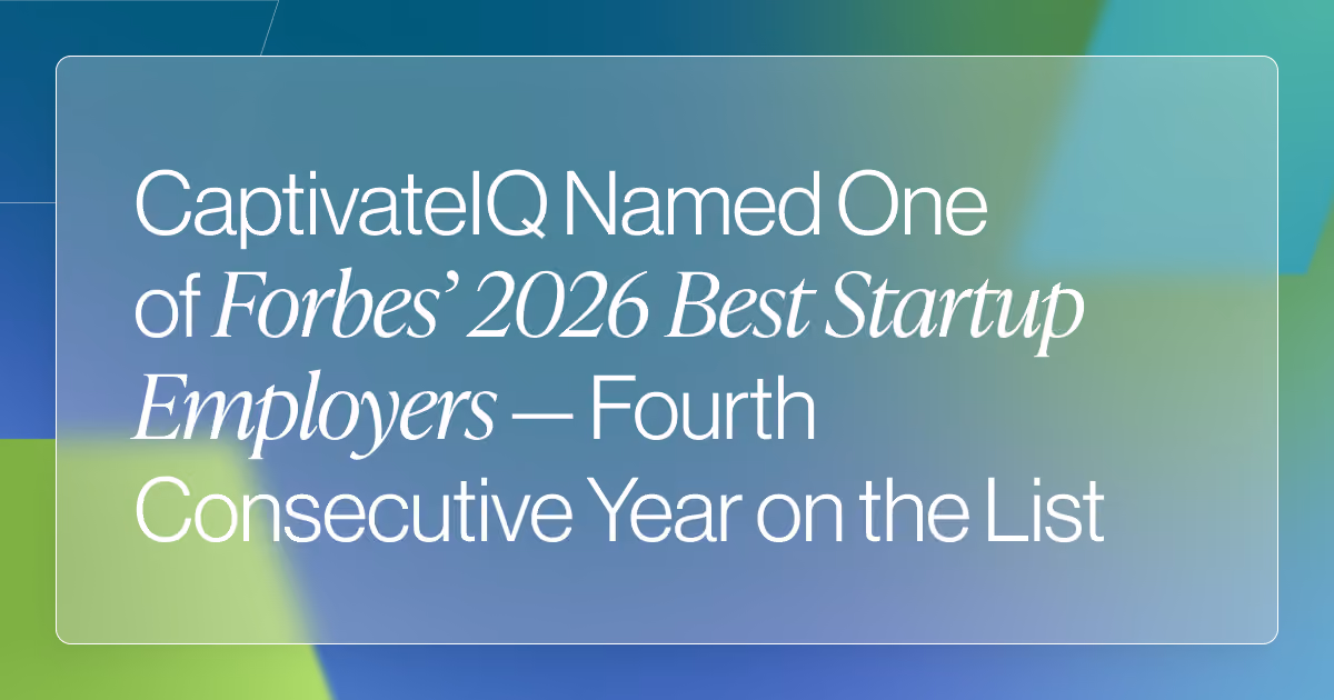 CaptivateIQ Named One of Forbes’ 2026 Best Startup Employers — Fourth Consecutive Year on the List