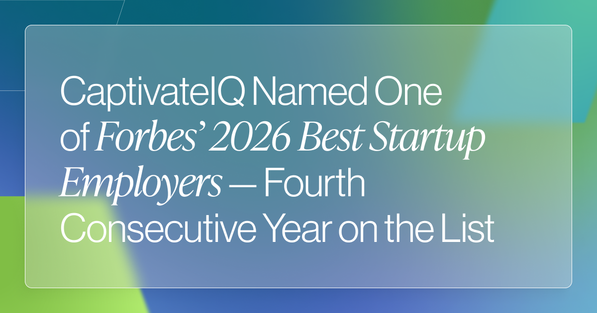 CaptivateIQ Named One of Forbes’ 2026 Best Startup Employers — Fourth Consecutive Year on the List