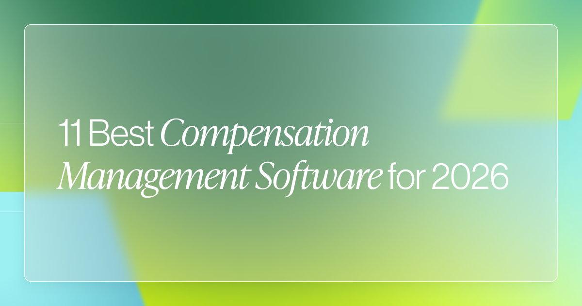 11 Best Compensation Management Tools for 2026
