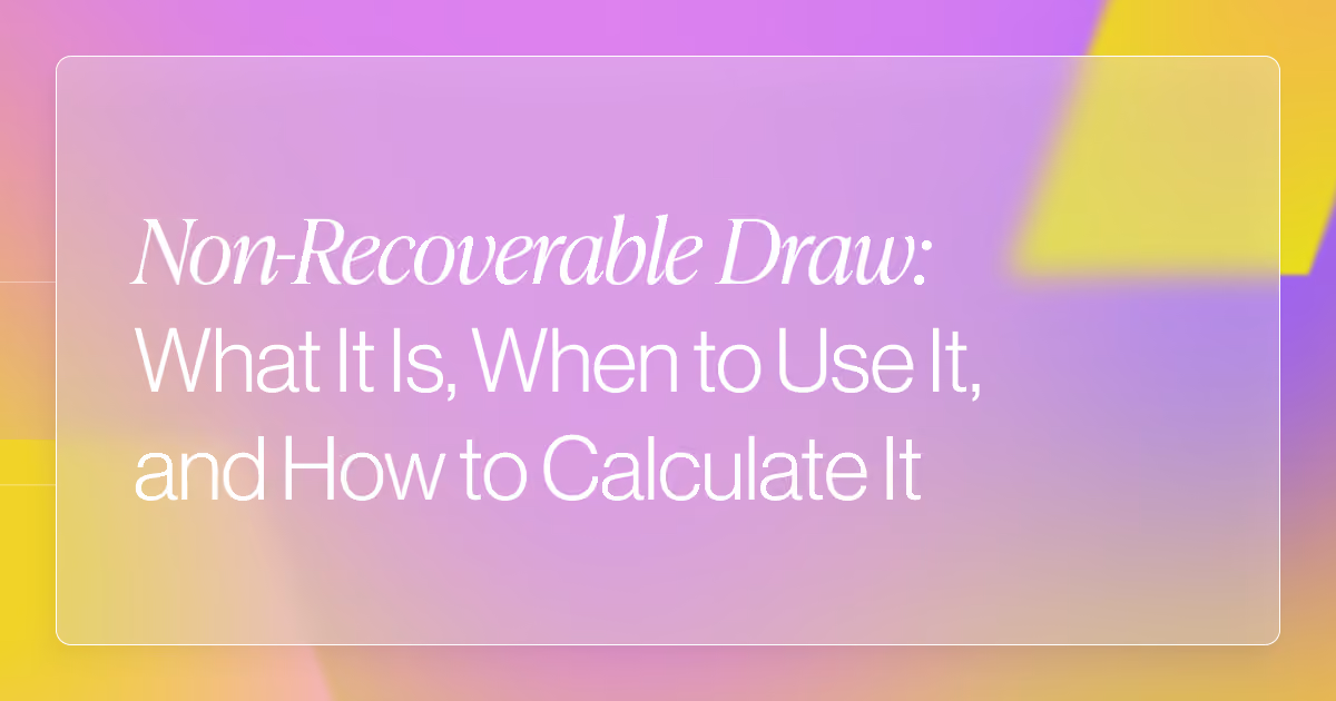 Non-Recoverable Draw: What It Is, When to Use It, and How to Calculate It