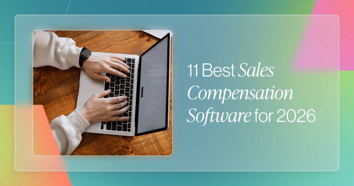 Top 10 Best Sales Compensation Software for 2026