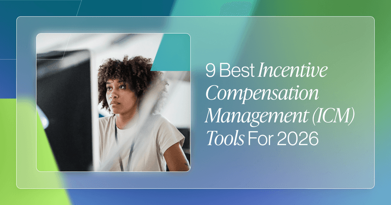 9 Best Incentive Compensation Management (ICM) Tools for 2026