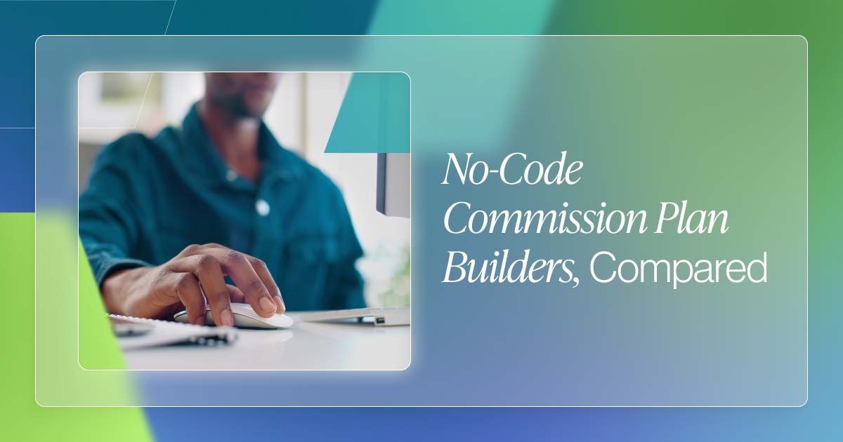 No-Code Commission Plan Builders, Compared