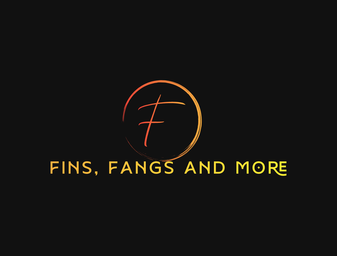 Fins, Fangs and More