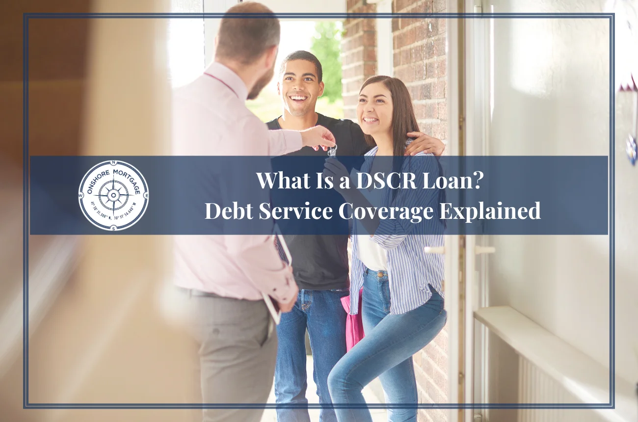 What Is a DSCR Loan? Debt Service Coverage Explained