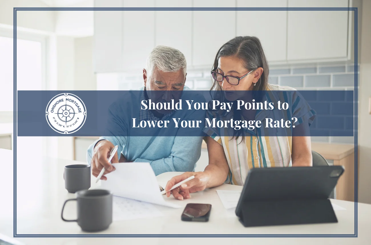 Should You Pay Points to Lower Your Mortgage Rate?
