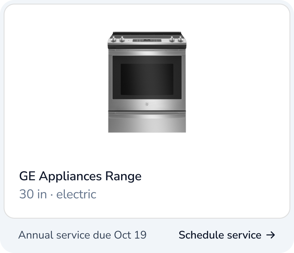 Range card showing a GE 30-inch electric range with annual service due October 19 and a Schedule service action