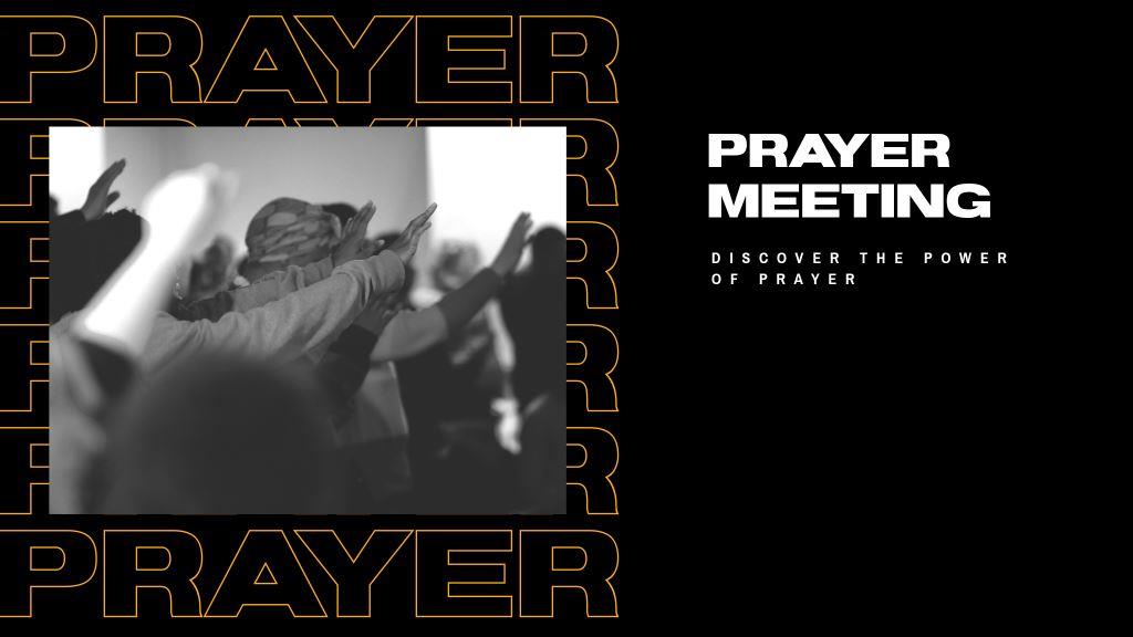 Prayer Meeting: Wednesday 21st January