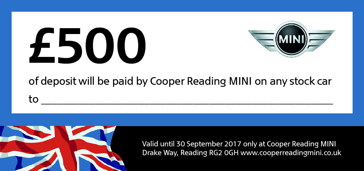 Cooper Reading MINI voucher: '£500 of deposit will be paid by Cooper Reading MINI on any stock car', with a Union Jack and the MINI logo