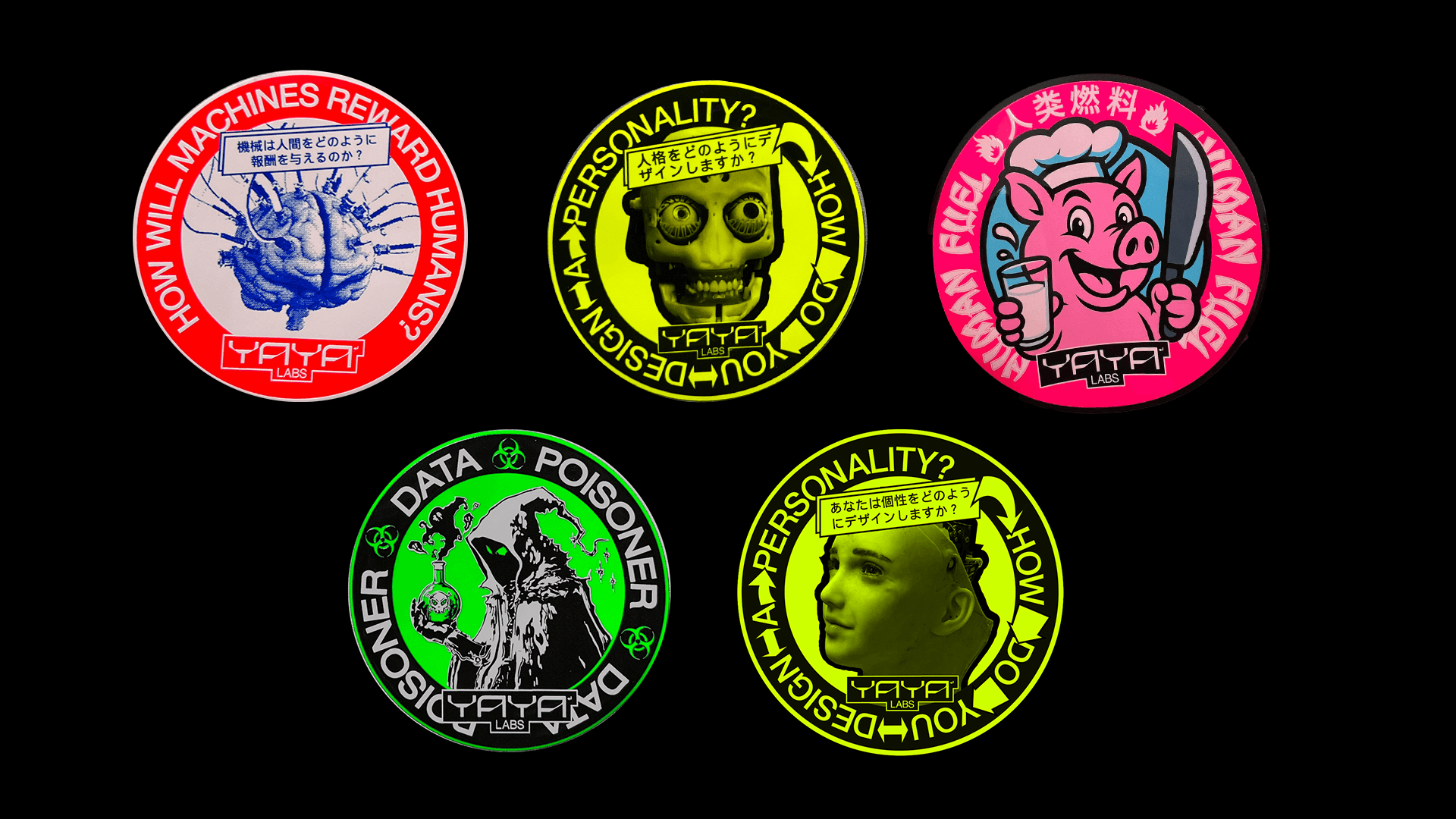 Five circular stickers featuring YAYA Labs logo, each with distinct designs: blue brain with mechanical spikes labeled 'How will machines reward humans?'; yellow robotic skull with 'How do you design a personality?'; pink pig chef holding a glass and large knife labeled 'Human fuel'; green hooded figure holding a skull potion labeled 'Data poisoner'; and yellow human-like robot head with same personality design text.