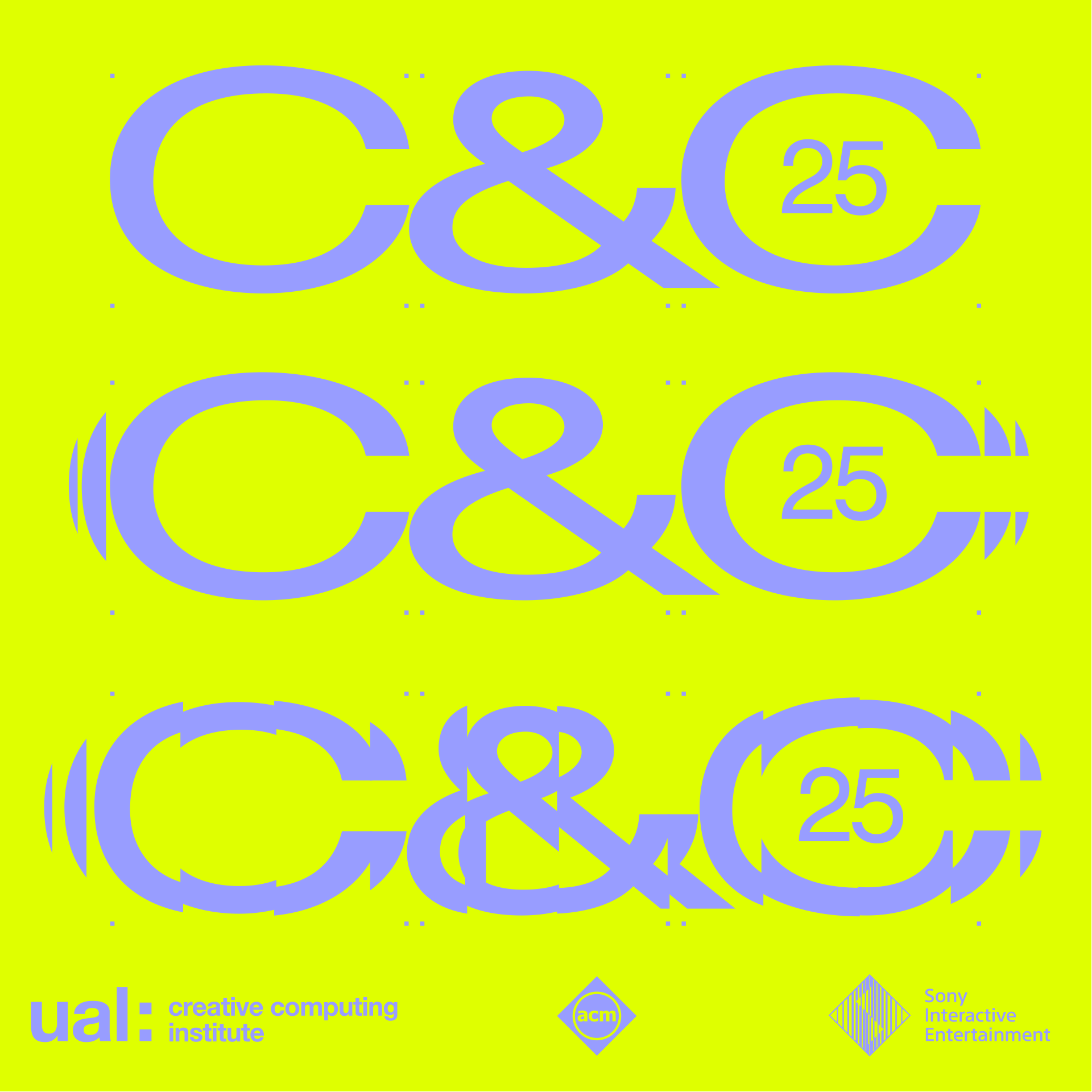 Three stylized purple 'C&C 25' logos stacked vertically on a bright yellow background, with UAL Creative Computing Institute, ACM, and Sony Interactive Entertainment logos at the bottom.