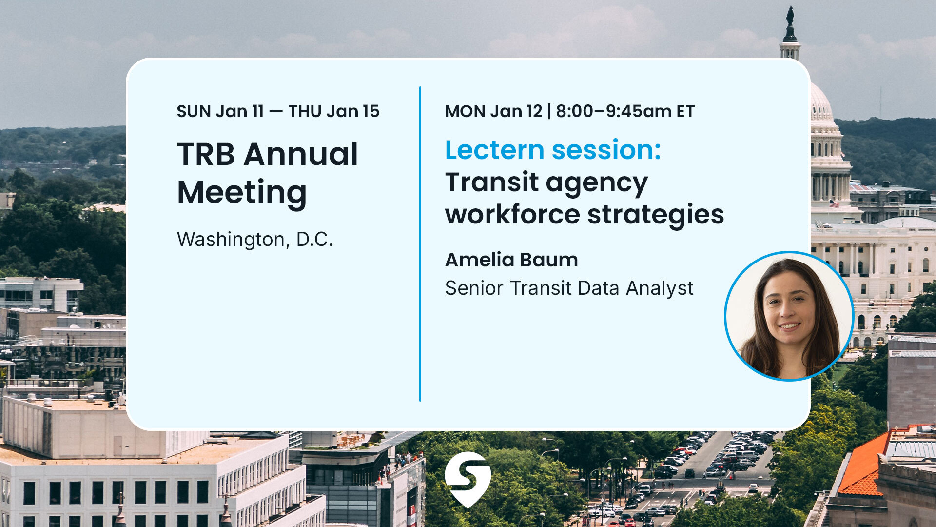 Information about Swiftly at the TRB Annual Meeting and Amelia's speaking session.