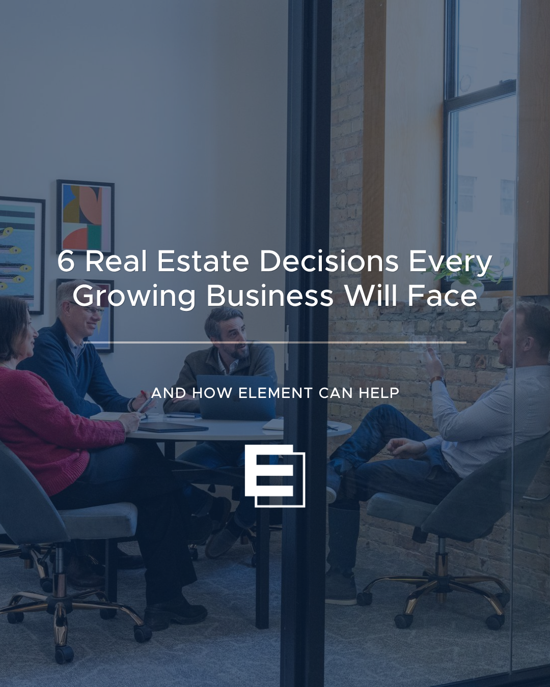 6 Real Estate Decisions Every Growing Business Will Face