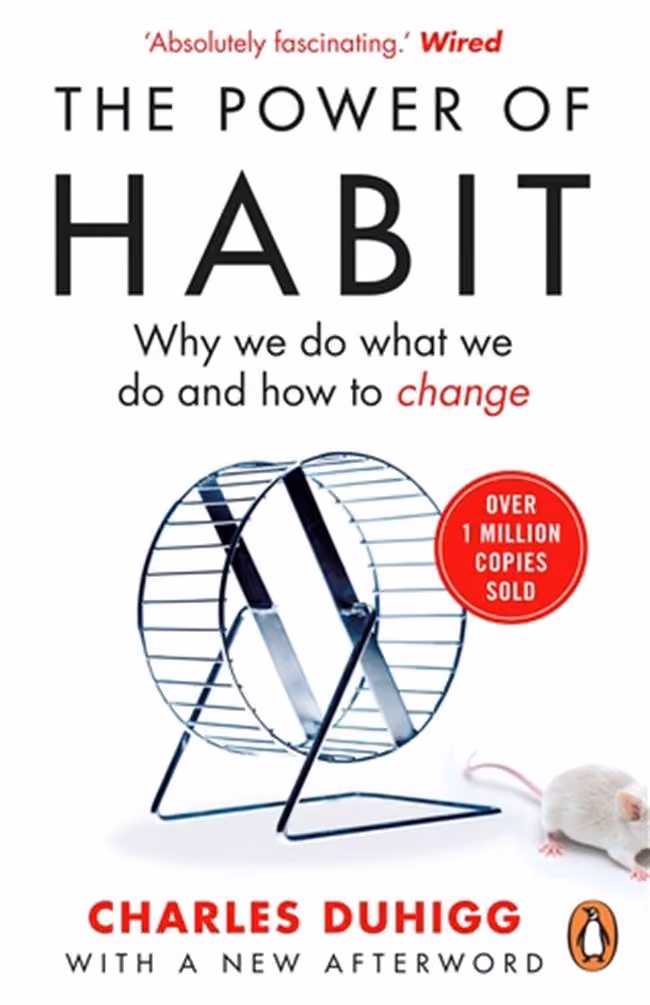 The Power of Habit (Charles Duhigg)