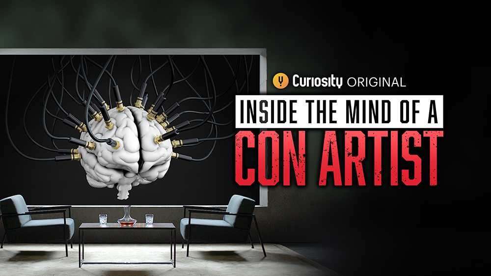 Inside The Mind of A Con Artist