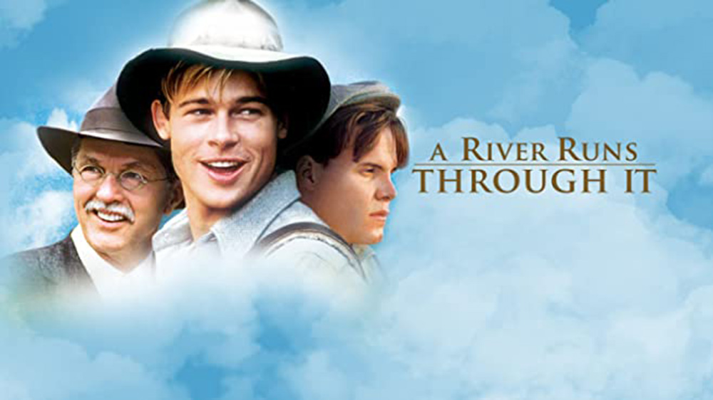 A River Runs Through It