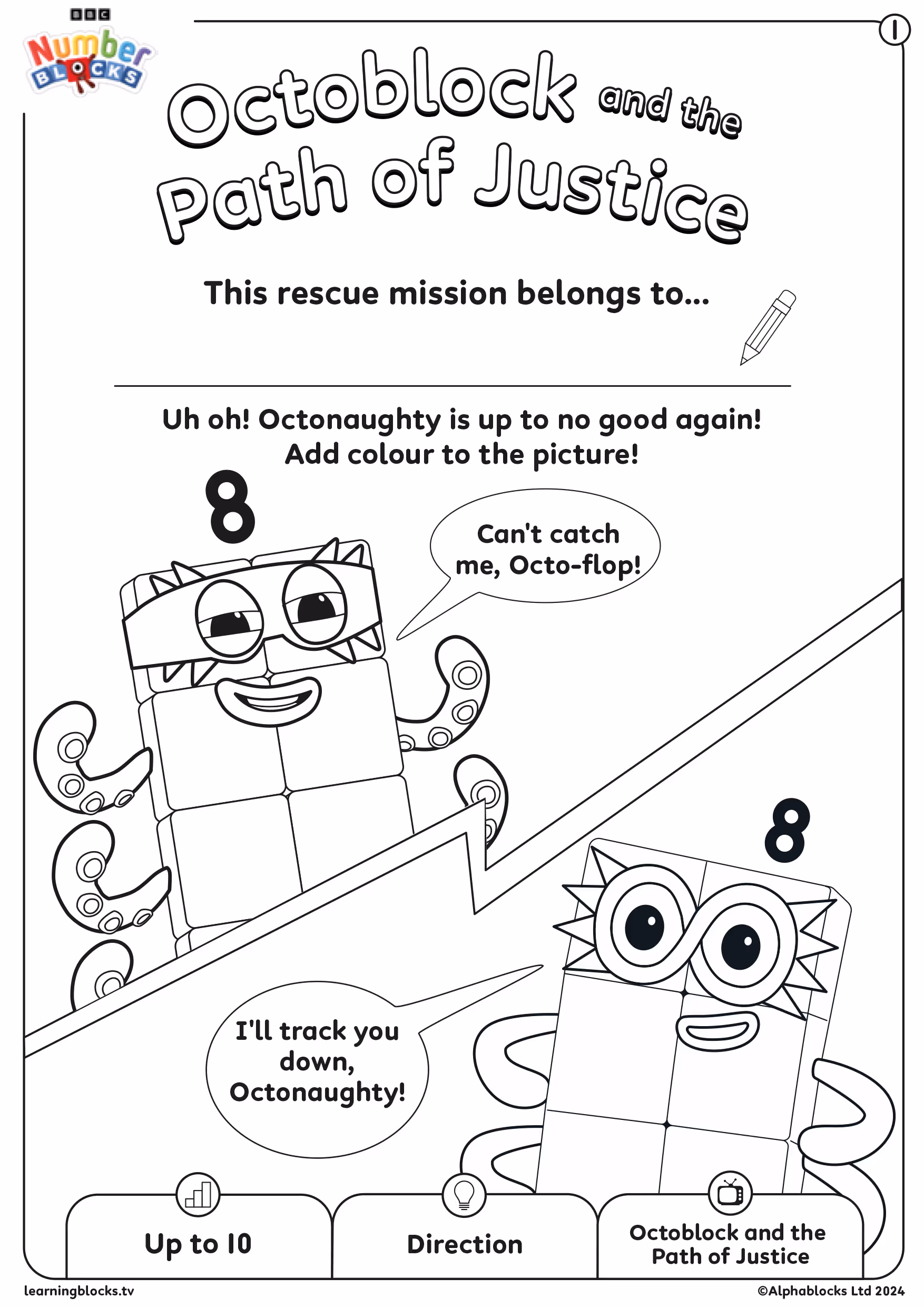 Octoblock and the Path of Justice