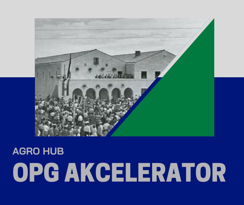 RAZVOJ PROJEKTA OPG AKCELERATOR / AGRO HUB ODABRANOG U SKLOPU   PREDEVALUACIJE PROVEDBE TERITORIJALNE STRATEGIJE RAZVOJA OTOKA SDŽ