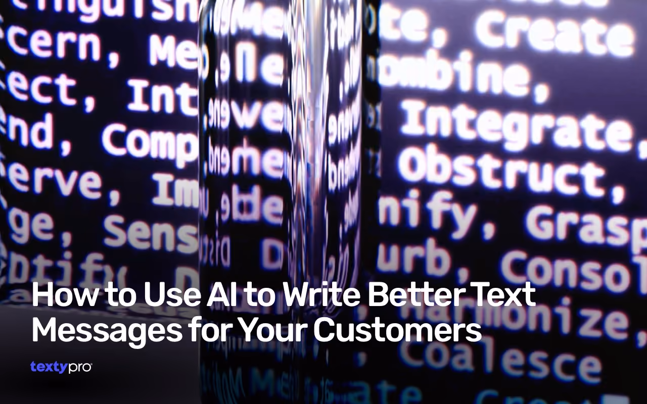 How to Use AI to Write Better Text Messages for Your Customers