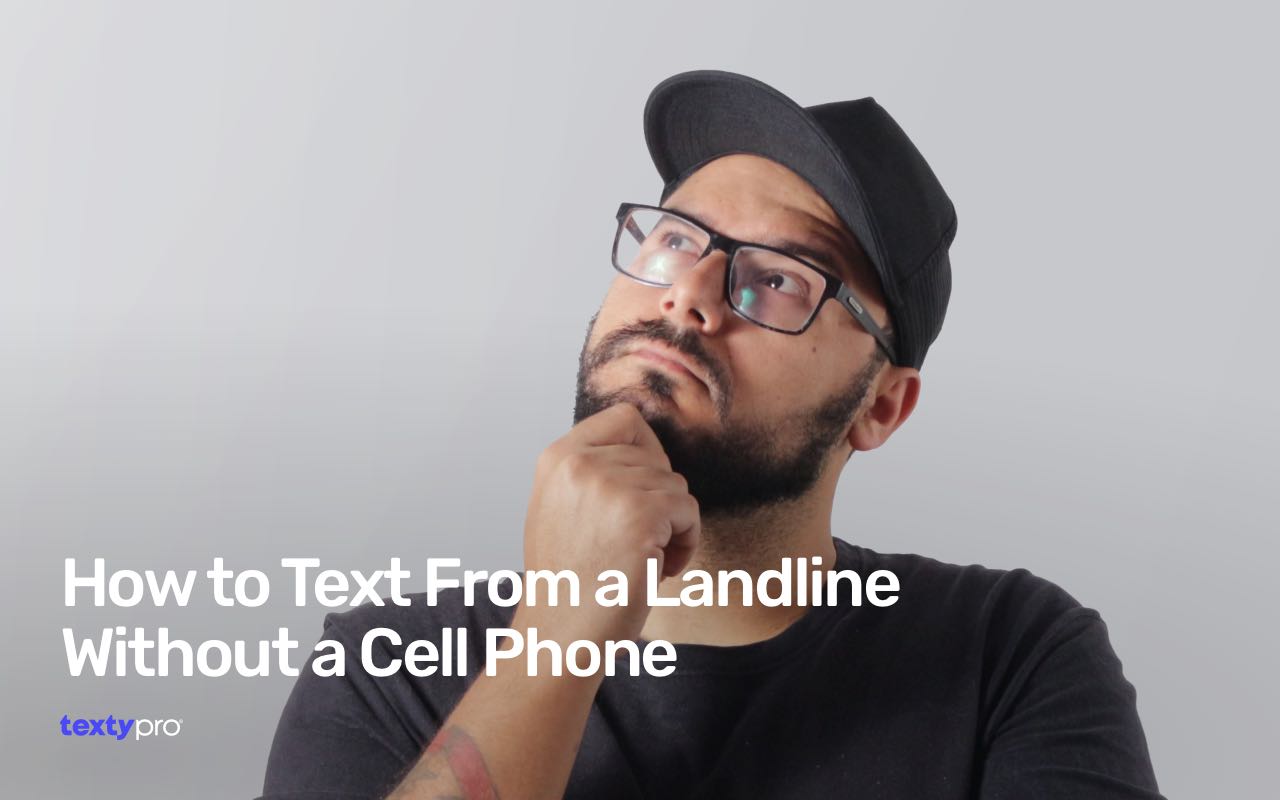How to Text From a Landline Without a Cell Phone