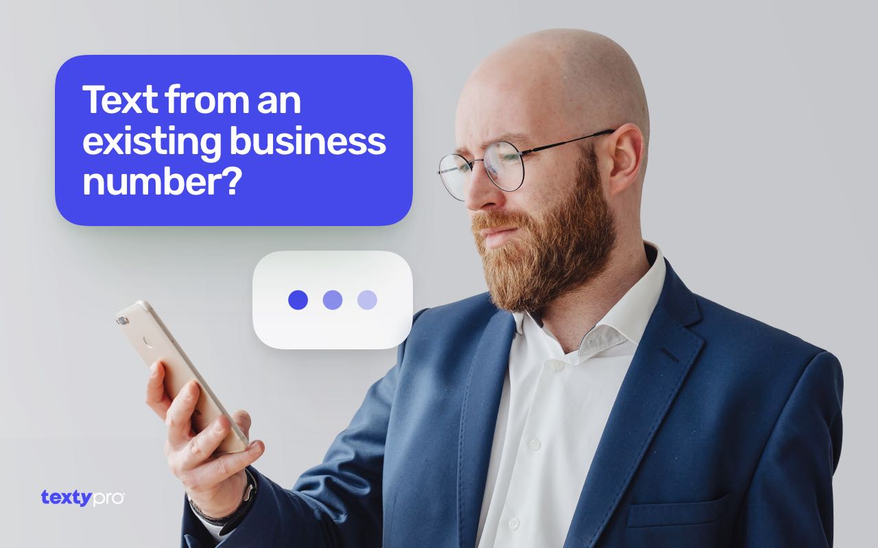 How to Text Customers From Your Existing Business Phone Number