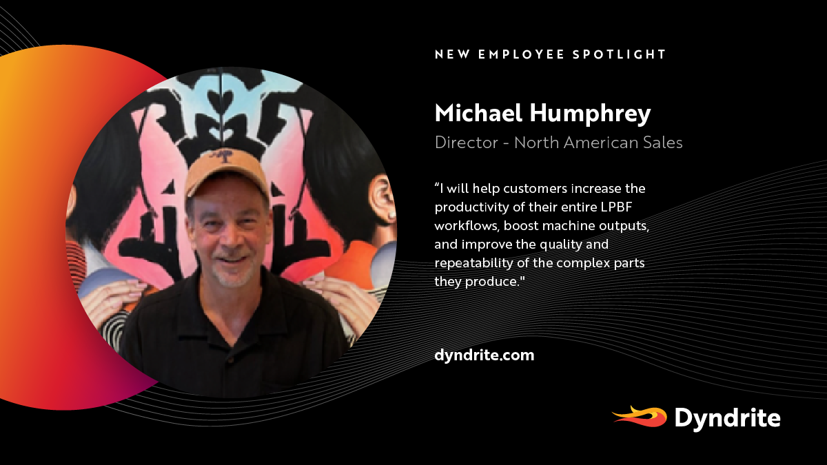 Why I Joined Dyndrite – Michael Humphrey