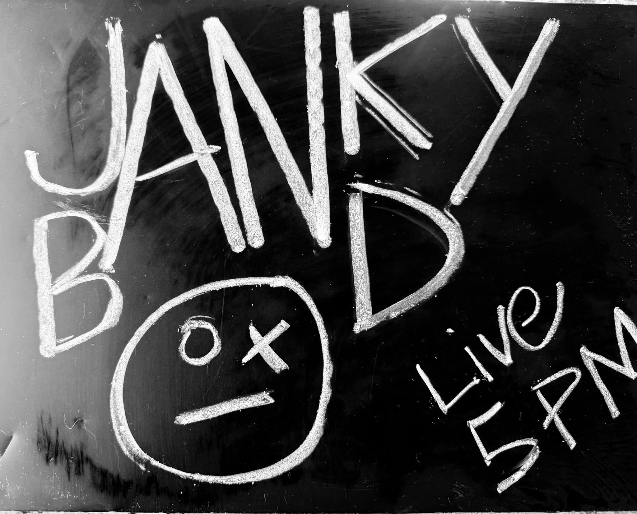 Handwritten Janky Band live performance sign.