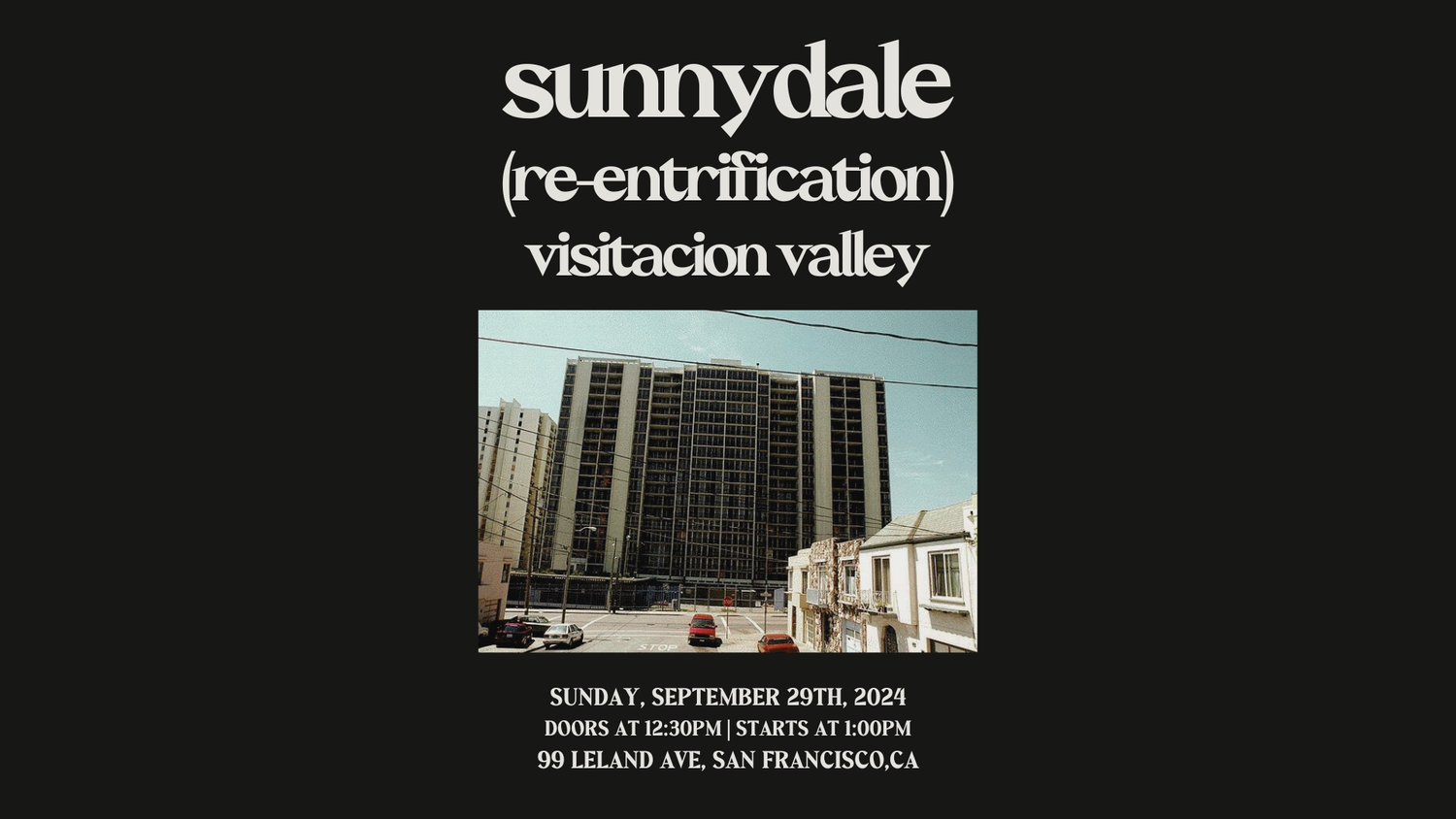 Sunnydale (Re-Entrification), Visitacion Valley screening graphic.