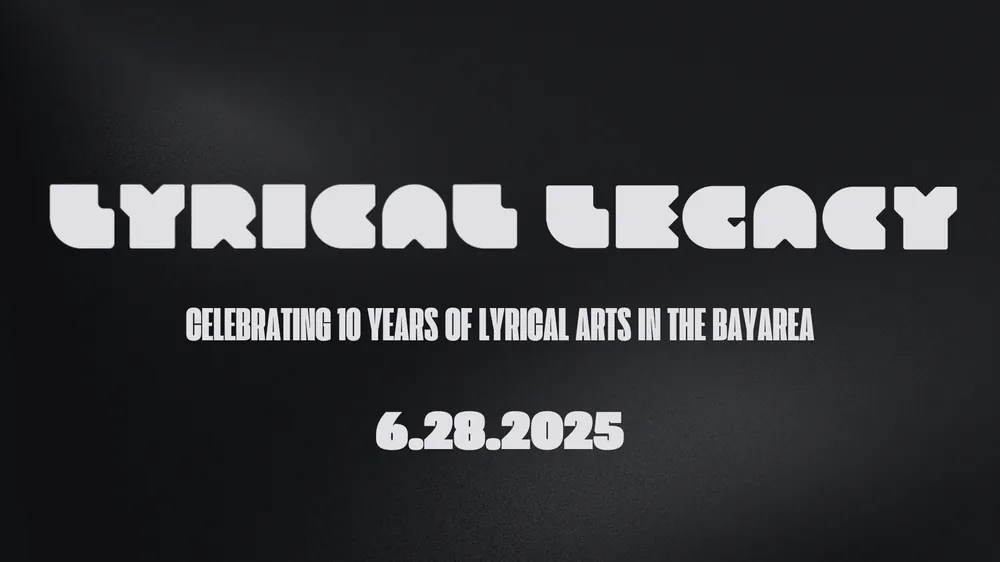 Lyrical Legacy: A Celebration of Lyrical Arts in the Bay Area