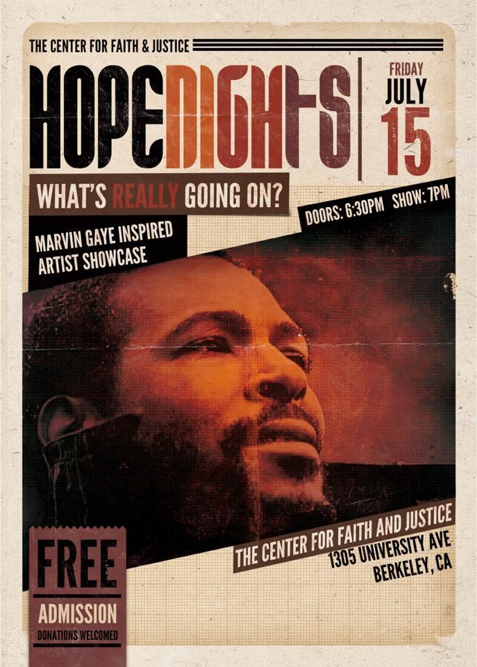 Flyer for Hope Nights, What's Really Going On?, a Marvin Gaye inspired artist showcase, showing a close-up of a man's face, with the date Friday, July 15, the venue address, and free admission.