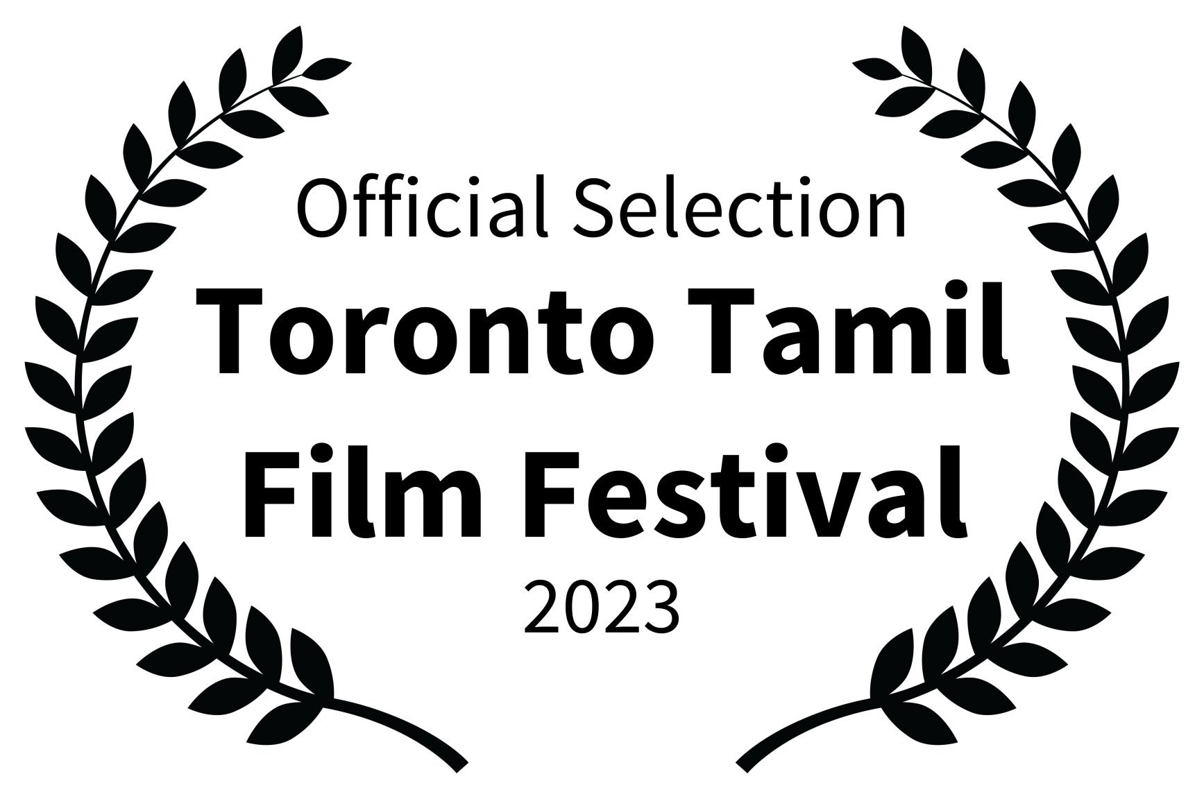 Official Selection, Toronto Tamil Film Festival, 2023.