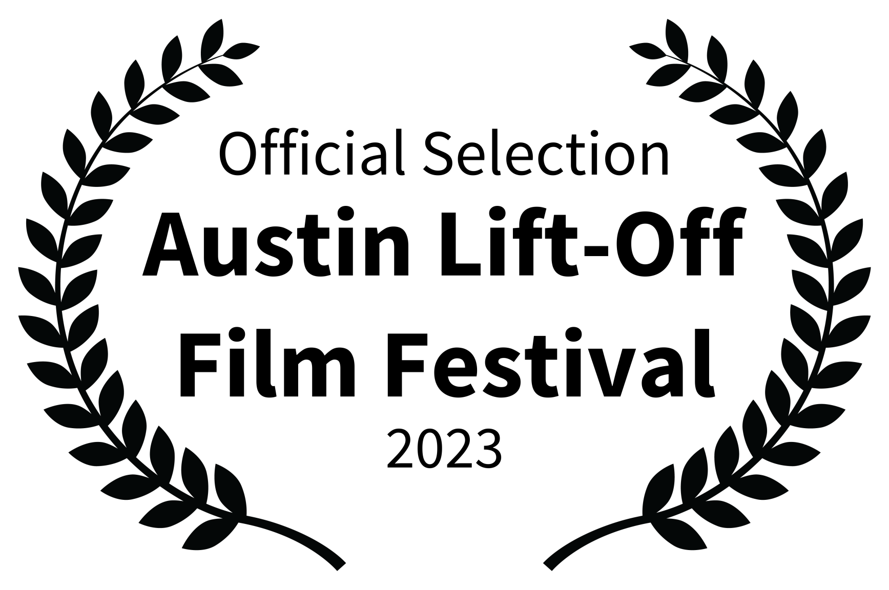 Official Selection, Austin Lift-Off Film Festival, 2023.
