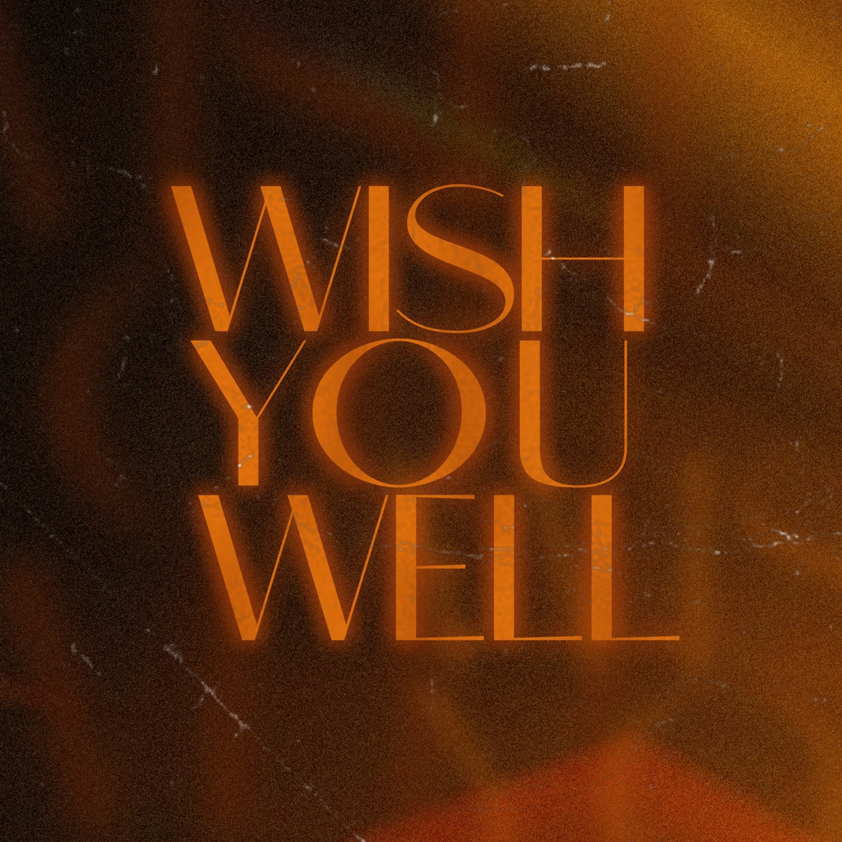 Wish You Well