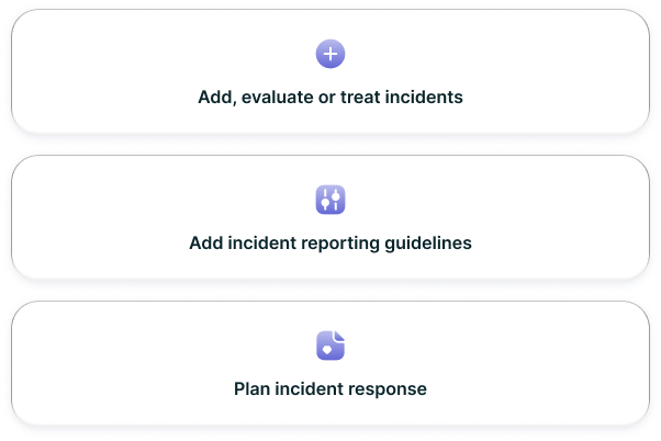 Report and handle incidents